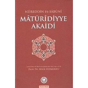 MATÜRİDİYYE AKAIDI - NUREDDIN ES SABUNI