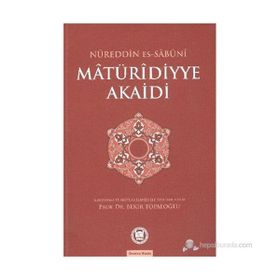 MATÜRİDİYYE AKAIDI - NUREDDIN ES SABUNI