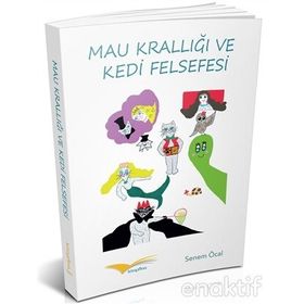 Mau Krallığı ve Kedi Felsefese - Senem Öcal