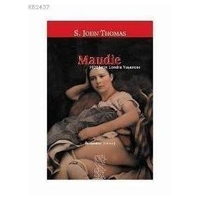 MAUDIE 1920´LERIN LONDRA YAŞANTISI - S.JOHN THOMAS