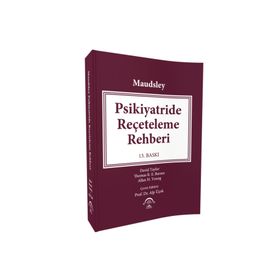 Maudsley Psikiyatride Reçeteleme Rehberi-Ema Tıp Kitabevi