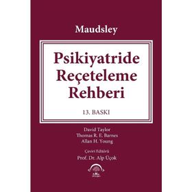 Maudsley-Psikiyatride Reçeteleme Rehberi