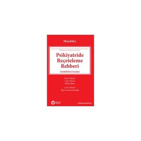 Maudsley-Psikiyatride Reçeteleme Rehberi