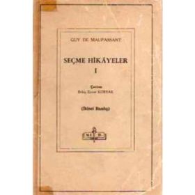 MAUPASSANT - SEÇME HIKAYELER - GUY DE MAUPASSANT