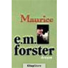 MAURICE - EDWARD MORGAN FORSTER