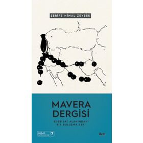 Mavera Dergisi Edebiyat Alanındaki Bir Buluşma Yeri İlem Yayınları