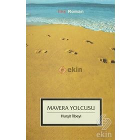 MAVERA YOLCUSU - HURŞİT İLBEYİ