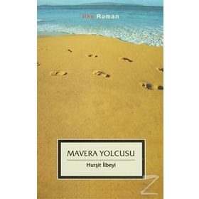 MAVERA YOLCUSU - HURŞİT İLBEYİ