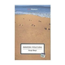 MAVERA YOLCUSU - HURŞİT İLBEYİ