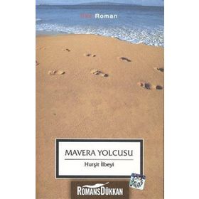 MAVERA YOLCUSU - HURŞİT İLBEYİ