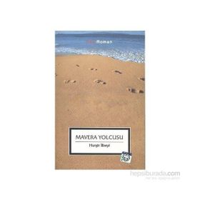 MAVERA YOLCUSU - HURŞİT İLBEYİ