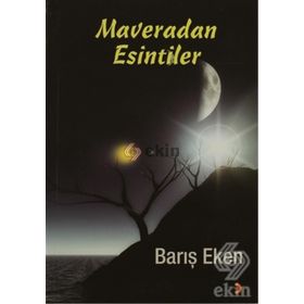 MAVERADAN ESINTILER - BARIŞ EKEN