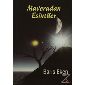 MAVERADAN ESINTILER - BARIŞ EKEN