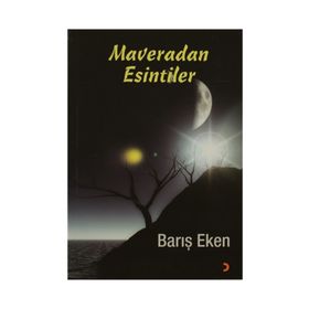 MAVERADAN ESINTILER - BARIŞ EKEN