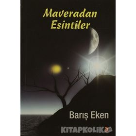 MAVERADAN ESINTILER - BARIŞ EKEN