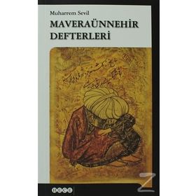 MAVERAÜNNEHIR DEFTERLERI - MUHARREM SEVIL