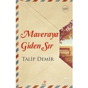 Maveraya Giden Sır - Talip Demir