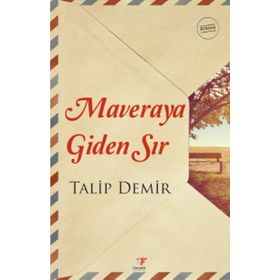 Maveraya Giden Sır - Talip Demir