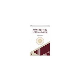 Maverdinin Usul Anlayışı - Türkiye Diyanet Vakfı Yayınları