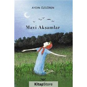 Mavi Akşamlar - Aydın Özgören