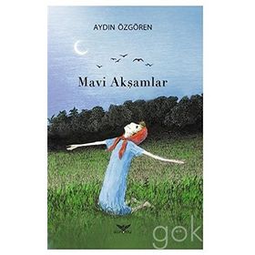Mavi Akşamlar - Aydın Özgören