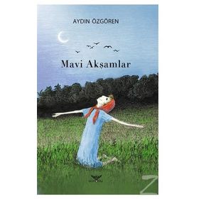 Mavi Akşamlar - Aydın Özgören