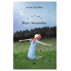 Mavi Akşamlar - Aydın Özgören