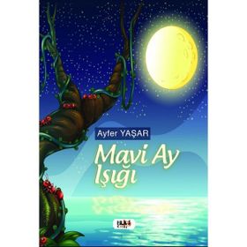 Mavi Ay Işığı - Ayfer Yaşar