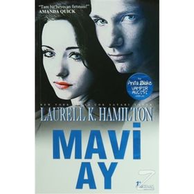 MAVI AY - LAURELL K. HAMILTON
