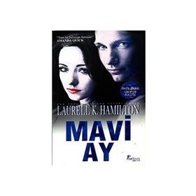 MAVI AY - LAURELL K. HAMILTON