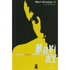 MAVI AY MAVI KIRAZLAR 4 - CECILE ROUMIGUIERE; JEAN-MICHEL PAYET; MARYVONNE RIPPERT; SIGRID BAFFERT