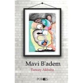 Mavi Badem - Tuncay Akbaba