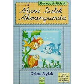 MAVI BALIK AKVARYUMDA - ÖZLEM AYTEK