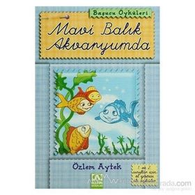 MAVI BALIK AKVARYUMDA - ÖZLEM AYTEK