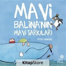 Mavi Balina’nın Mavi Şarkıları - Peter Carnavas