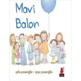 MAVI BALON - AYLA ÇINAROĞLU