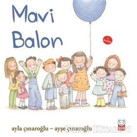 MAVI BALON - AYLA ÇINAROĞLU
