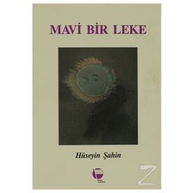 Mavi Bir Leke- Hüseyin Şahin