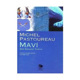 MAVI BIR RENGIN TARIHI - MICHEL PASTOUREAU (ISBN:9789755334400)