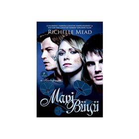 MAVI BÜYÜ - RICHELLE MEAD