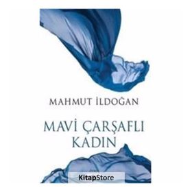 Mavi Çarşaflı Kadın - Mahmut İldoğan
