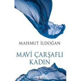 Mavi Çarşaflı Kadın - Mahmut İldoğan