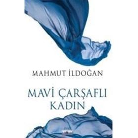 Mavi Çarşaflı Kadın - Mahmut İldoğan