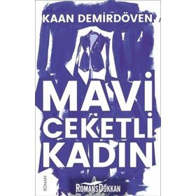 Mavi Ceketli Kadın - Kaan Demirdöven