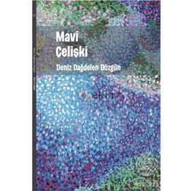 Mavi Çelişki - Deniz Dağdelen Düzgün