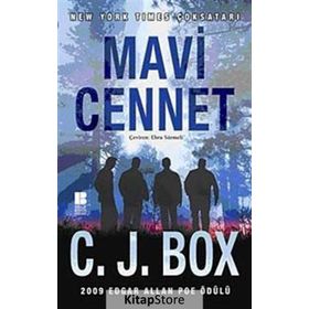 MAVI CENNET - C. J. BOX