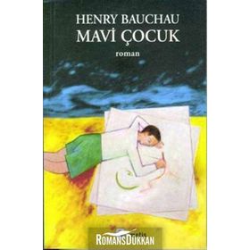 MAVI ÇOCUK - HENRY BAUCHAU