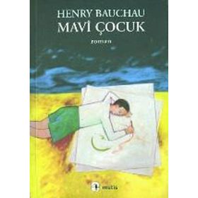 MAVI ÇOCUK - HENRY BAUCHAU