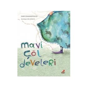 Mavi Çöl Develeri - Maro Sfakianopoulou