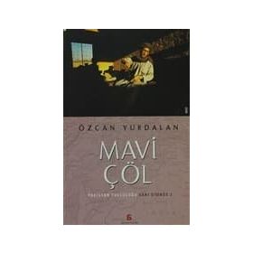 MAVI ÇÖL PAKISTAN YOLCULUĞU SARI OTOBÜS 2 - ÖZCAN YURDALAN